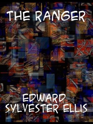cover image of Ranger or the Fugitives of the Border
